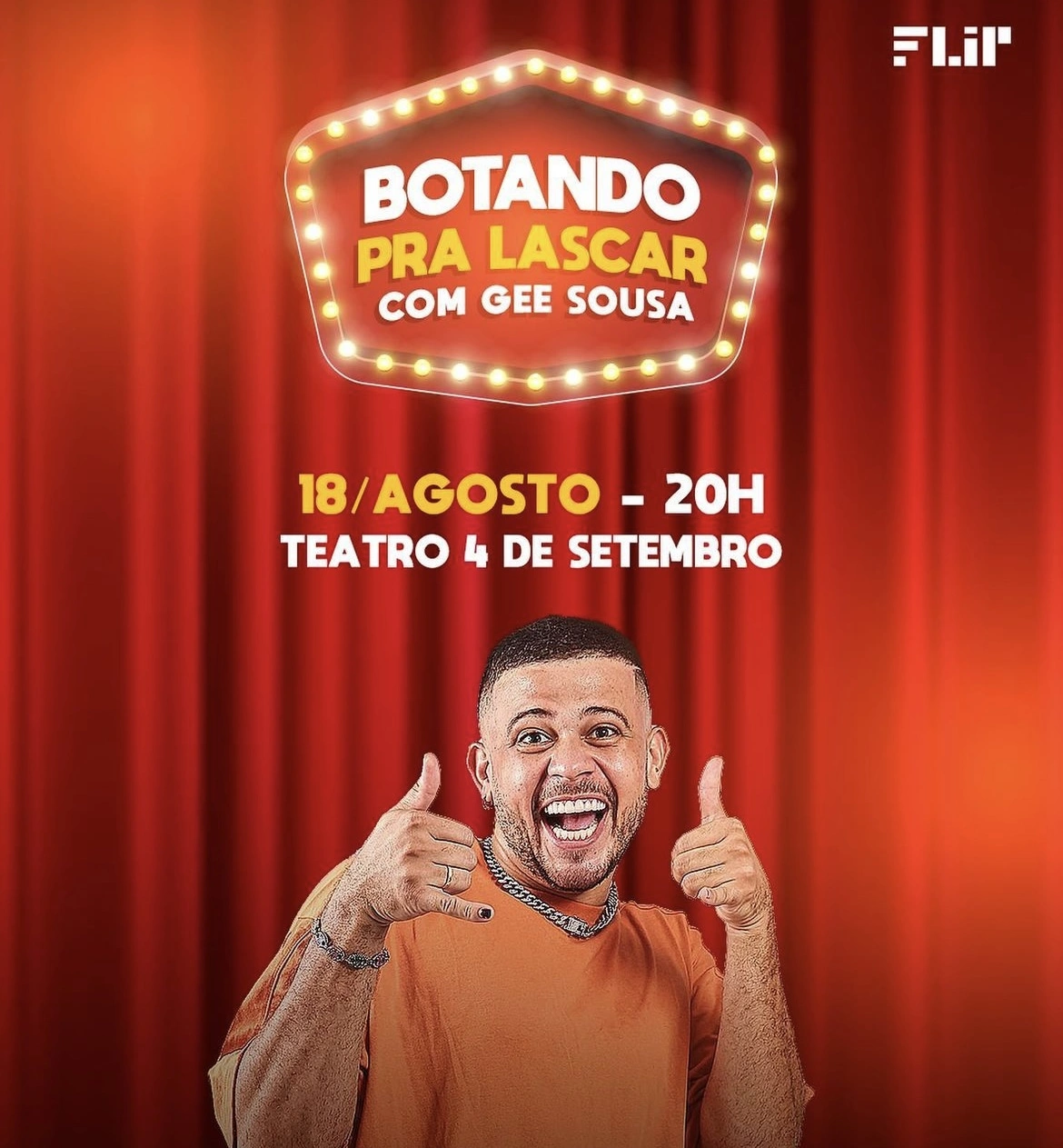 Pôster oficial do espetáculo “Botando pra lascar” do humorista Gee Sousa