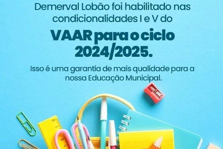 Demerval Lobão está habilitado nas condicionalidades do VAAR para o ciclo 2024/2025