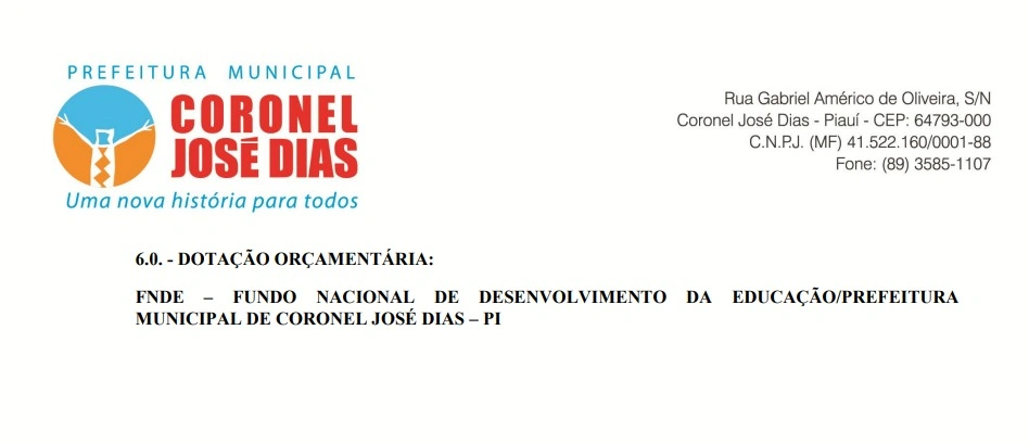 Fundos seriam provenientes do FNDE e prefeitura do município