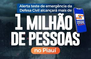 Mais de 1 milhão de pessoas no Piauí receberão o alerta teste da Defesa Civil (Foto: Reprodução)