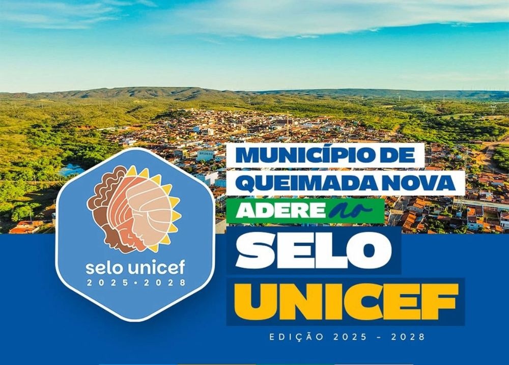 Queimada Nova adere ao Selo UNICEF e reforça compromisso com crianças e adolescentes