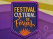 Festival Cultural de Férias leva apresentações ao Teatro Barítono Raimundo Pereira