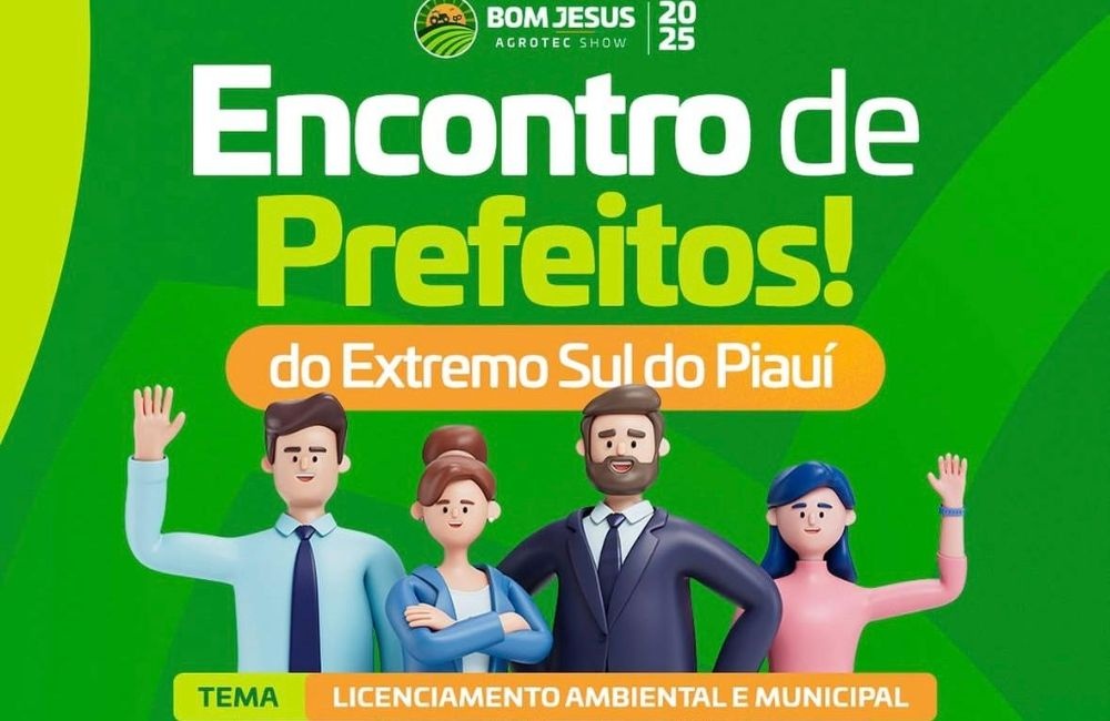 Prefeitos do Extremo Sul do Piauí se reúnem para debater licenciamento ambiental